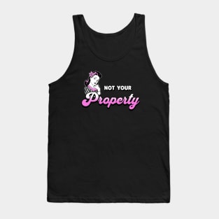 Not Your Property Tank Top